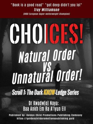 cover image of Choices! Natural Order vs Unnatural Order!